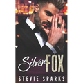 Silver Fox: A One Night Stand, Boss to Lover Valentine's Novella - Paperback