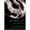 Humility: True Greatness - Hardcover