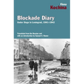 Blockade Diary: Under Siege in Leningrad, 1941-1942 - Paperback
