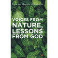 Voices From Nature, Lessons From God - Hardcover