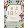 Dear Friend: Daily Love Notes for Contemplation, Connection, and Clarity (365 Days) - Hardcover