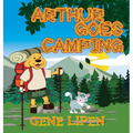 Arthur Goes Camping - Hardcover