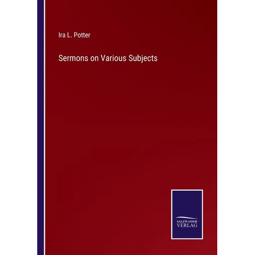 Sermons on Various Subjects - Paperback