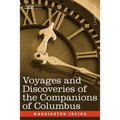 Voyages and Discoveries of the Companions of Columbus - Paperback