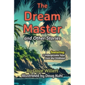 The Dream Master and Other Stories - Paperback