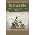 The Masked Rider: Cycling in West Africa - Paperback