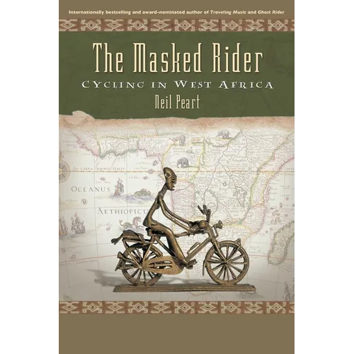 The Masked Rider: Cycling in West Africa - Paperback