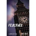 Fracture - Hardcover