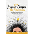 Cómo Enseñar Cualquier Cosa Efectivamente: Estrategias Altamente Efectivas para ser un Mejor Maestro y Enseñar Eficazmente - Paperback