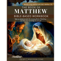 The Book of Matthew I Kids Workbook to Help Children Study and Understand the Bible I Biblical quizzes for kids ages 9 and above: Bible-Base Workbook, - Paperback