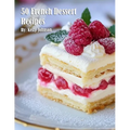 50 French Dessert Recipes - Paperback