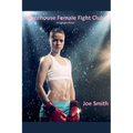 Warehouse Female Fight Club (A Catfight Novel) - Paperback