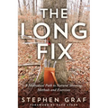 The Long Fix: A Methodical Path to Natural Shooting, Methods and Exercises - Paperback