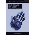 The Power to Name: A History of Anonymity in Colonial West Africa - Paperback