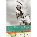 She Flew the Coop: A Novel Concerning Life, Death, Sex and Recipes in Limoges, Louisiana - Paperback
