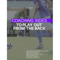 Coaching Sides to Play out From The Back - Paperback