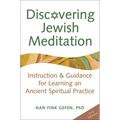 Discovering Jewish Meditation (2nd Edition): Instruction & Guidance for Learning an Ancient Spiritual Practice - Paperback