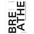 Breathe - Critical Research Into the Inequalities of Life - Paperback