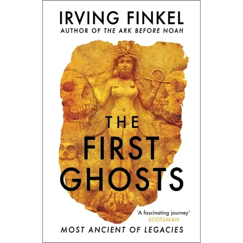 The First Ghosts: Most Ancient of Legacies - Paperback
