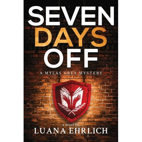 Seven Days Off: A Mylas Grey Mystery - Paperback