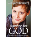 The Hungry for God: Hearing God's Voice in the Ordinary and the Everyday - Paperback