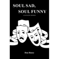 Soul Sad, Soul Funny - Paperback