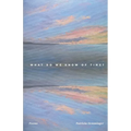 What Do We Know Of Time? - Paperback