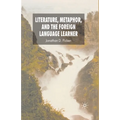 Literature, Metaphor, and the Foreign Language Learner - Paperback