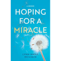 Hoping for a Miracle: A Memoir - Paperback
