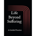 Life Beyond Suffering - Paperback