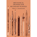 Mechanical Drawing for Secondary Schools - Paperback