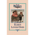 Elsie and Her Loved Ones, Book 27 - Hardcover
