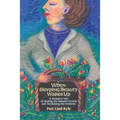 When Sleeping Beauty Wakes Up: A Woman's Tale of Healing the Immune System and Awakening the Feminine - Paperback