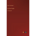 His Own People: in large print - Hardcover