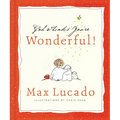 God Thinks You're Wonderful: Heartwarming Reminders of God's Love - Hardcover