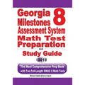 Georgia Milestones Assessment System 8 Math Test Preparation and Study Guide: The Most Comprehensive Prep Book with Two Full-Length GMAS Math Tests - Paperback