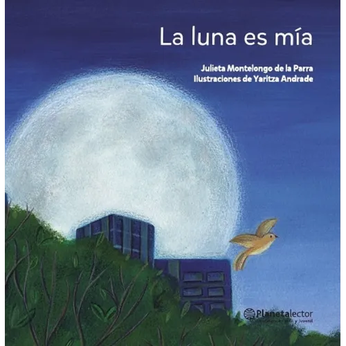 La Luna Es Mía / The Moon Is Mine - Paperback