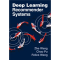 Deep Learning Recommender Systems - Paperback
