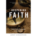 Deepening Faith: Adult Faith Formation in the Parish - Paperback