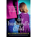 My Husband's Child: An incredibly emotional and heartbreaking family drama - Paperback