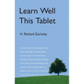 Learn Well This Tablet: A Commentary on the Tablet of Ahmad - Paperback