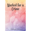 Marked for a Crime - Paperback