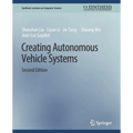 Creating Autonomous Vehicle Systems, Second Edition - Paperback