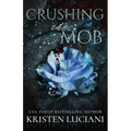Crushing the Mob - Paperback
