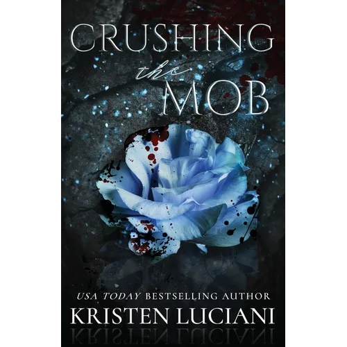 Crushing the Mob - Paperback