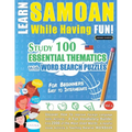 Learn Samoan While Having Fun! - For Beginners: Easy to Intermediate - Study 100 Essential Thematics with Word Search Puzzles - Vol.1 - Paperback