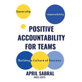 Positive Accountability - Paperback