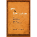Laws and Lawmakers: Science, Metaphysics, and the Laws of Nature - Paperback