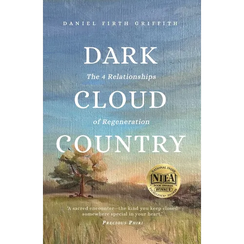 Dark Cloud Country: The 4 Relationships of Regeneration - Paperback