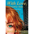 With Love, Marjorie Ann - Paperback